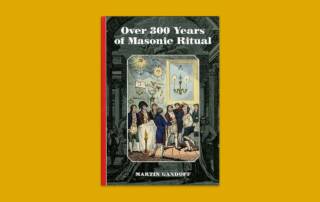 Over 300 Years of Masonic Ritual