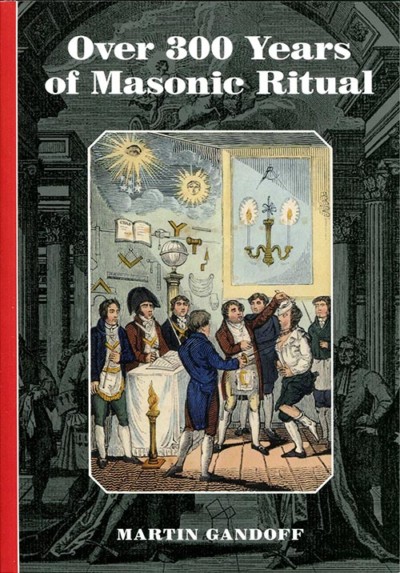 Over 300 Years of Masonic Ritual