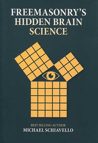 Freemasonry’s Hidden Brain Science